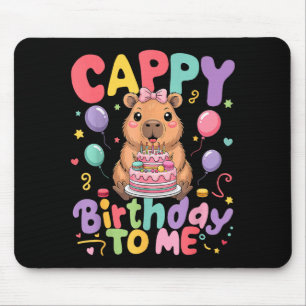 Cappy Birthday To Me Cute Capy Capybara Birthday G Mouse Pad