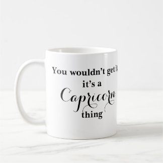Capricorn Astrology Zodiac Funny Mug