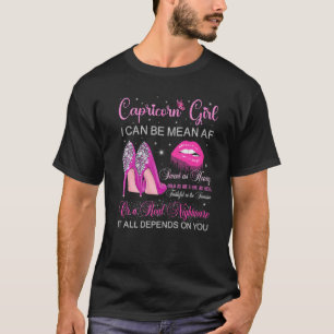Capricorn Girl Birthday High Heels Dripping Lips B T-Shirt