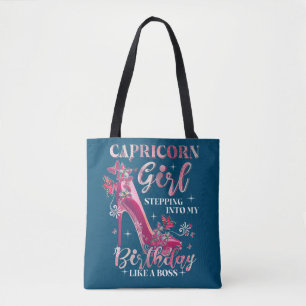 Capricorn Girl Stepping Into My Birthday Like Boss Tote Bag