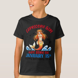 Capricorn Girl Was Born On January 15th Happy Birt T-Shirt