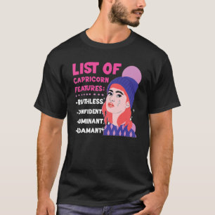 Capricorn Zodiac List Of Capricorn Features T-Shirt