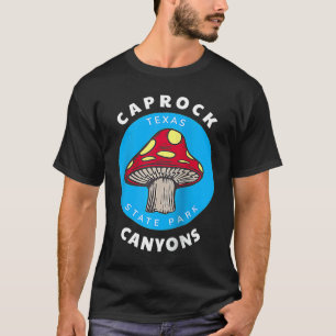 Caprock Canyons State Park Texas TX Mushroom Souve T-Shirt