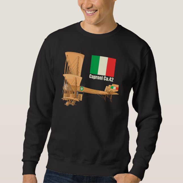 Caproni Ca4 Ca42 Ww1 Italian Heavy Bomber Triplane Sweatshirt (Front)