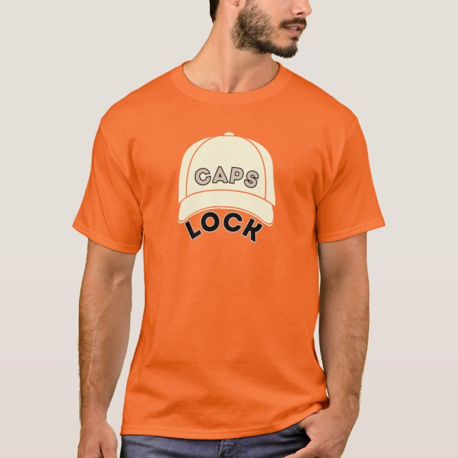 CAPS LOCK Design! T-Shirt (Front)
