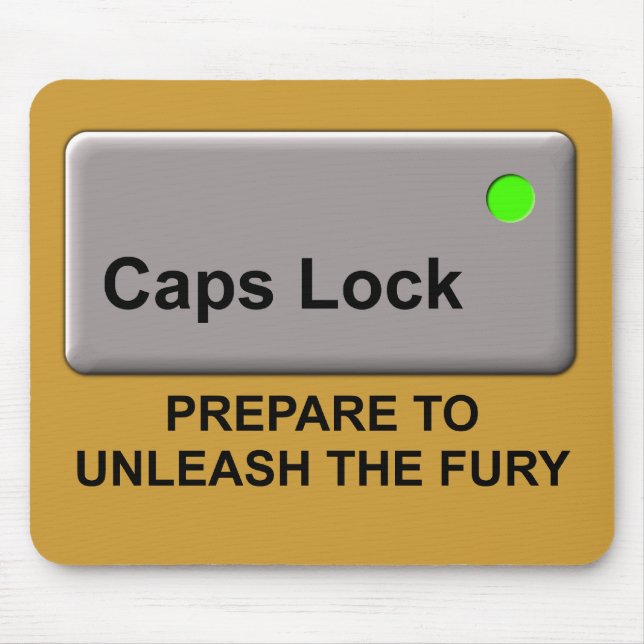 Caps Lock Fury Funny Mousepad Mouse Pad Humour (Front)