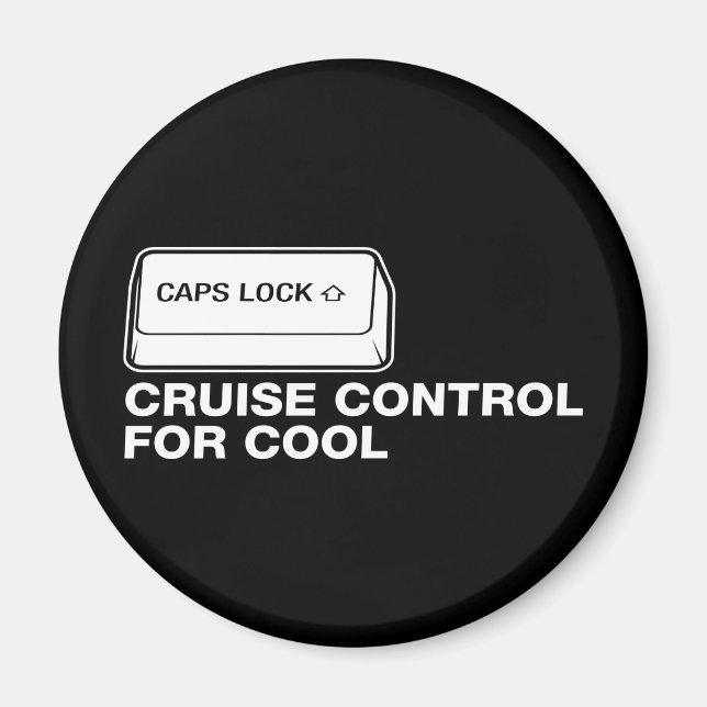 capslock - cruise control for cool magnet (Front)