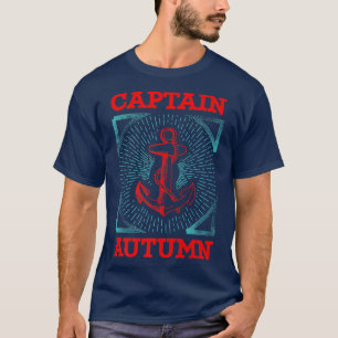 Captain Autumn Personalised Name Seaman Boating Tr T-Shirt