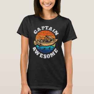 Captain Awesome Of The Boat Vintage Retro Style T-Shirt