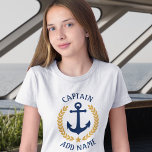 Captain Boat Name Anchor Gold Laurel Leaves Girls T-Shirt<br><div class="desc">A custom designed nautical boat anchor,  gold style laurel leaves and a gold star with Captain rank or other title and your personalised name or boat name on a girls t-shirt. Several colours to choose from. Makes a great gift.</div>