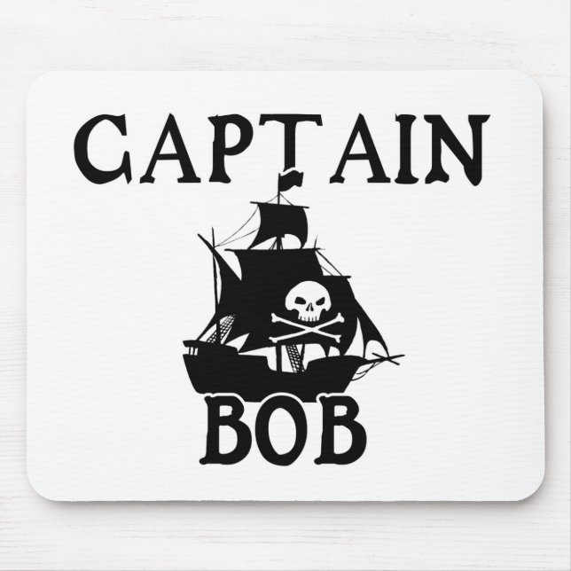 Captain Bob (Pirate Ship) Mouse Pad (Front)