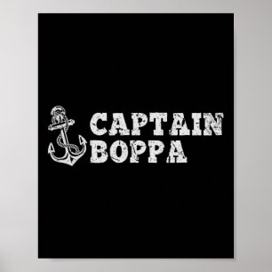 Captain Boppa Sailing Boating Vintage Boat Anchor  Poster