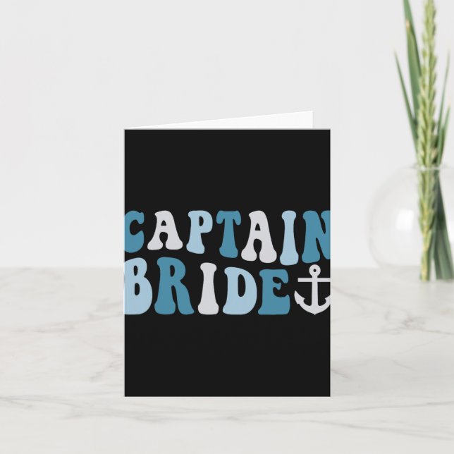 Captain Bride Groovy Cruise Nautical Bachelorette  Card (Front)