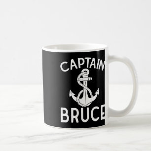 Captain Bruce Ship Yacht Boating Boat Anchor Coffee Mug