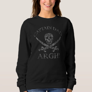 Captain Dad Argh Pirate Distressed Sweatshirt