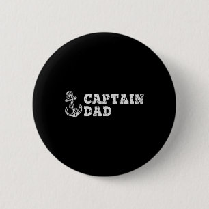 Captain Dad Sailing Boating Vintage Boat Anchor Fu 6 Cm Round Badge