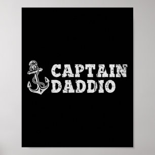 Captain Daddio Sailing Boating Vintage Boat Anchor Poster