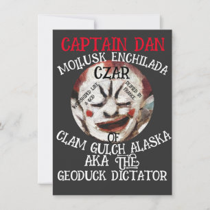 CAPTAIN DAN MOLLUSK ENCHILADA CZAR OF CLAM GULCH INVITATION