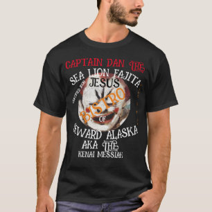 CAPTAIN DAN SEA OTTER FAJITA JESUS SEWARD AK 2054 T-Shirt