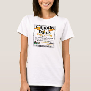 Captain Dan's Pagan Fishing Charters Whittier AK T-Shirt