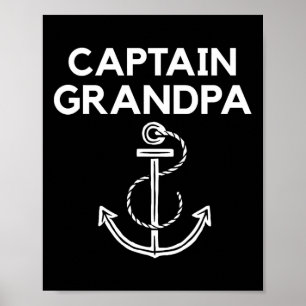 Captain Grandpa! Boating And Sailing S  Poster