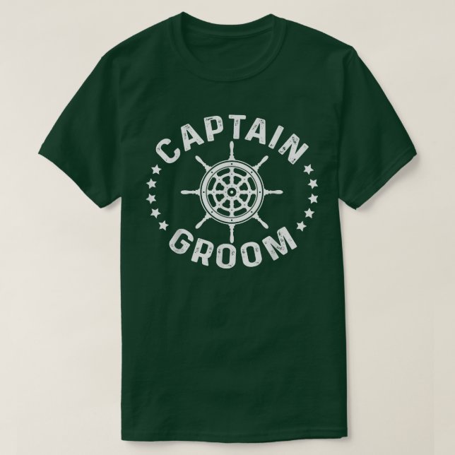 Captain Groom Sailboat Sailship Sailing Ship Saili T-Shirt (Design Front)