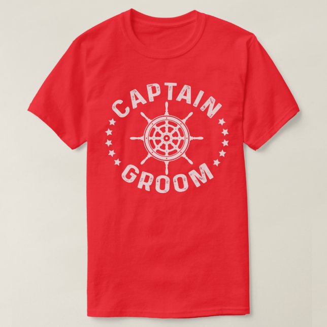 Captain Groom Sailboat Sailship Sailing Ship Saili T-Shirt (Design Front)