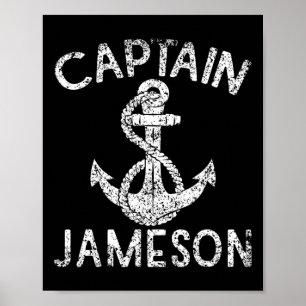 Captain Jameson Yacht Anchor Boat Ship Boating  Poster