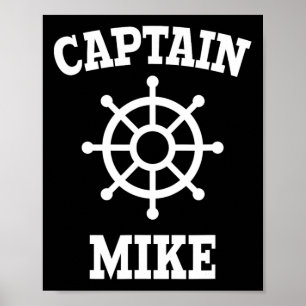 Captain Mike T Shirt Poster