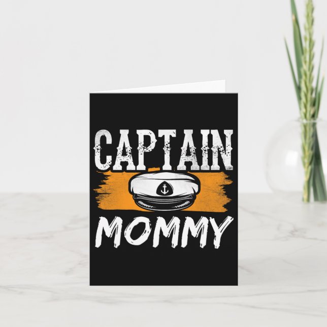 Captain Mummy Boat Yacht Crew Ship Mum Mother Mama Card (Front)