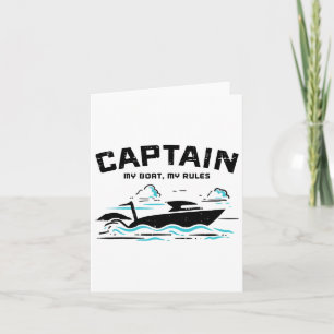 Captain My Boat Rules Pontoon Owner Boater Men Wom Card