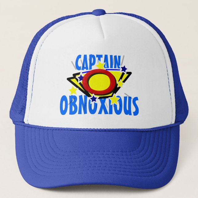 Captain Obnoxious Funny Trucker Hat (Front)