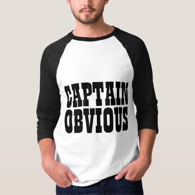 CAPTAIN OBVIOUS T-Shirts (Front)