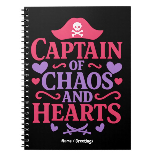 Captain of Chaos and Hearts Pirate Graphic Notebook (Front)