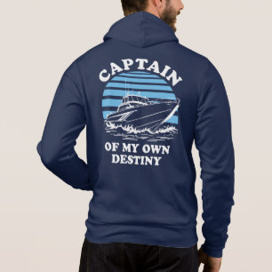 Captain Of My Own Destiny Boating Quote Hoodie