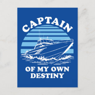 Captain Of My Own Destiny   Boating Quote Postcard