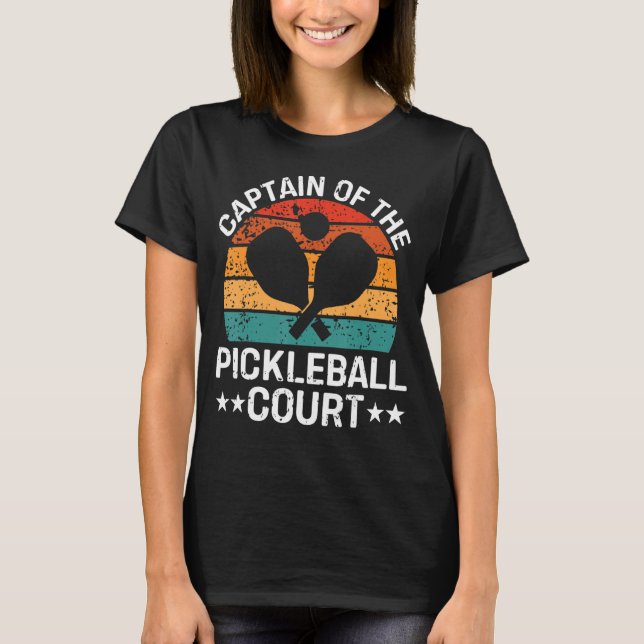 Captain Of The Pickleball Court Funny Pickleball P T-Shirt (Front)
