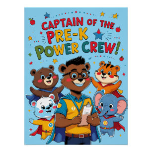 Captain of the Pre-K Power Crew – Classroom  Poster