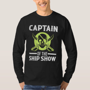 Captain Of The Ship Show Cross Pirate Sword Skull T-Shirt