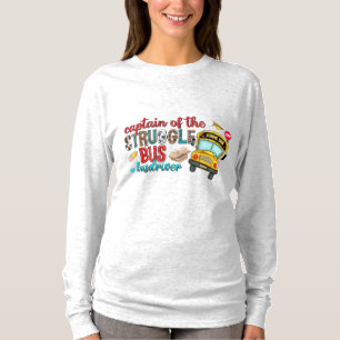 Captain of the Struggle Bus Long Sleeve T-Shirt