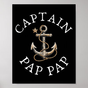 Captain Pap-pap Boat Sailing Boating Grandpa Ancho Poster