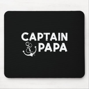 Captain Papa Boat Owner Family Fathers Day Dad Dad Mouse Pad