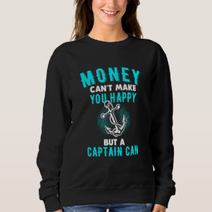 Captain Sailing Boat Motor Boat Rowing Boat Sea Sweatshirt