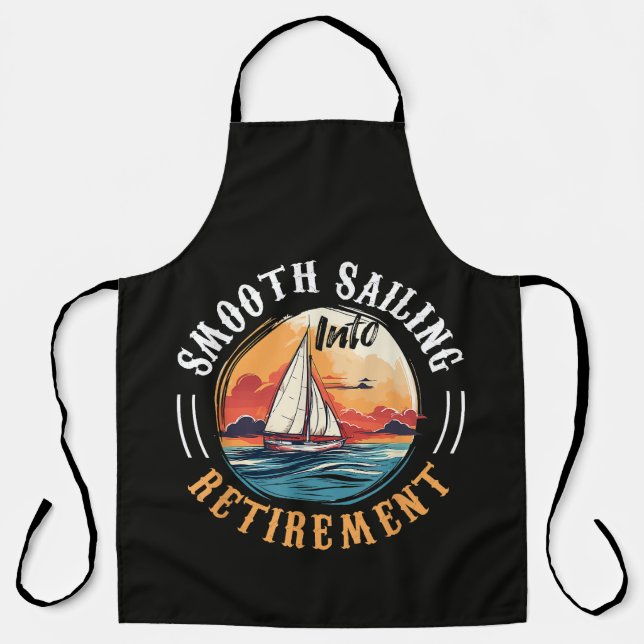 Captain Smooth Sailing into Retirement Apron (Front)