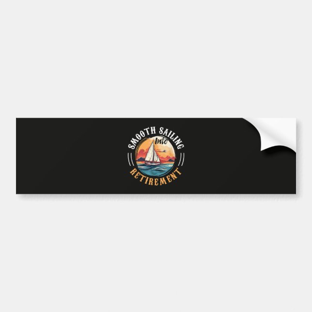 Captain Smooth Sailing into Retirement Bumper Sticker (Front)
