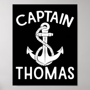 Captain Thomas Anchor Yacht Boating Ship Boat Poster