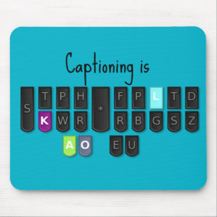 Captioning is Cool Steno Keyboard Mouse Pads