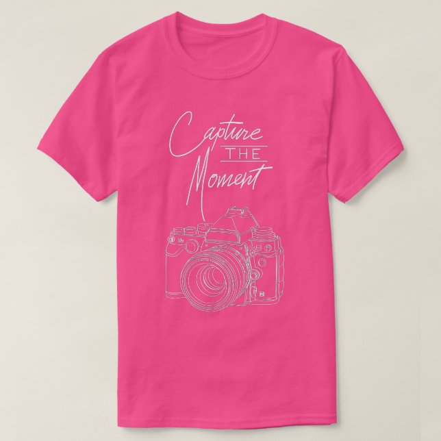 Capture The Moment Camera Photography  for Photogr T-Shirt (Design Front)