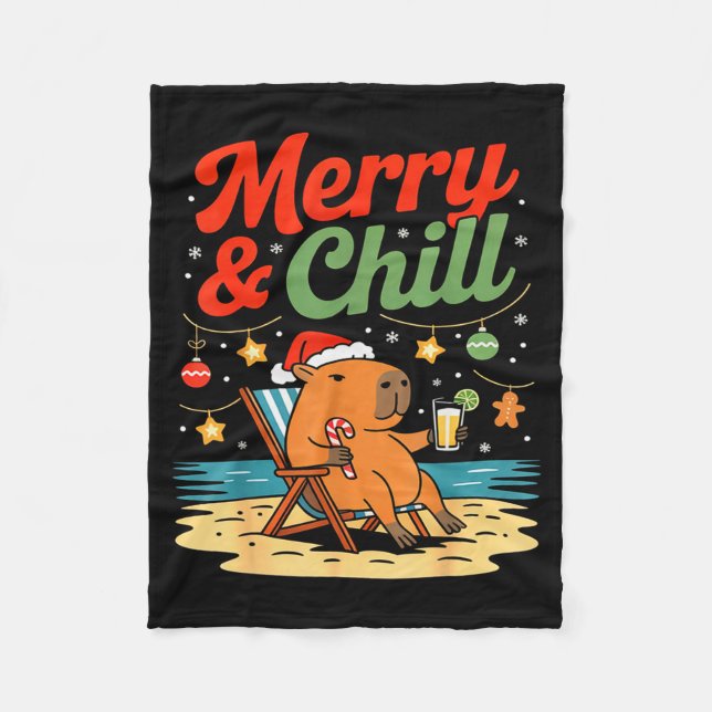 Capybara Christmas Holiday Beach Vibes Merry And C Fleece Blanket (Front)