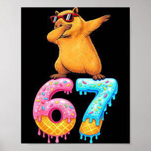 Capybara Dabbing 67 Ice Cream Drip 67 Birthday Boy Poster